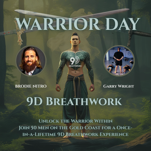 (QLD) Brodie Nitro: Warrior Day X 9D Breathwork - Co Host Garry Wright